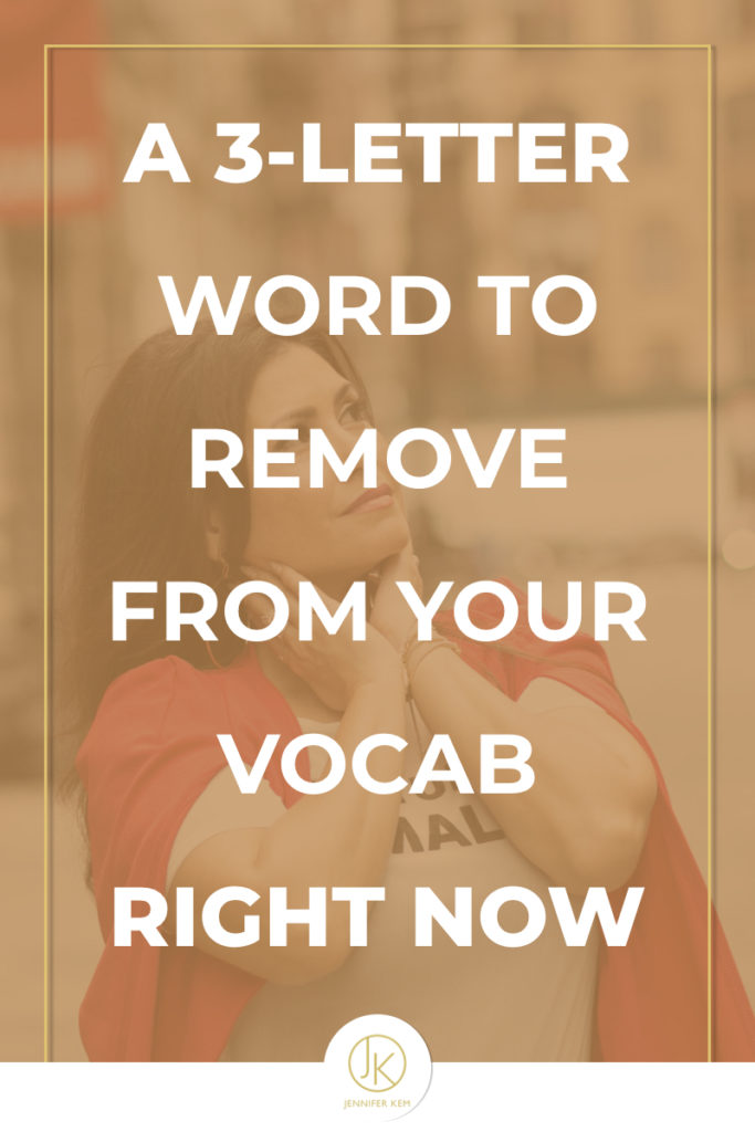 a 3-letter word to remove from your vocab..001