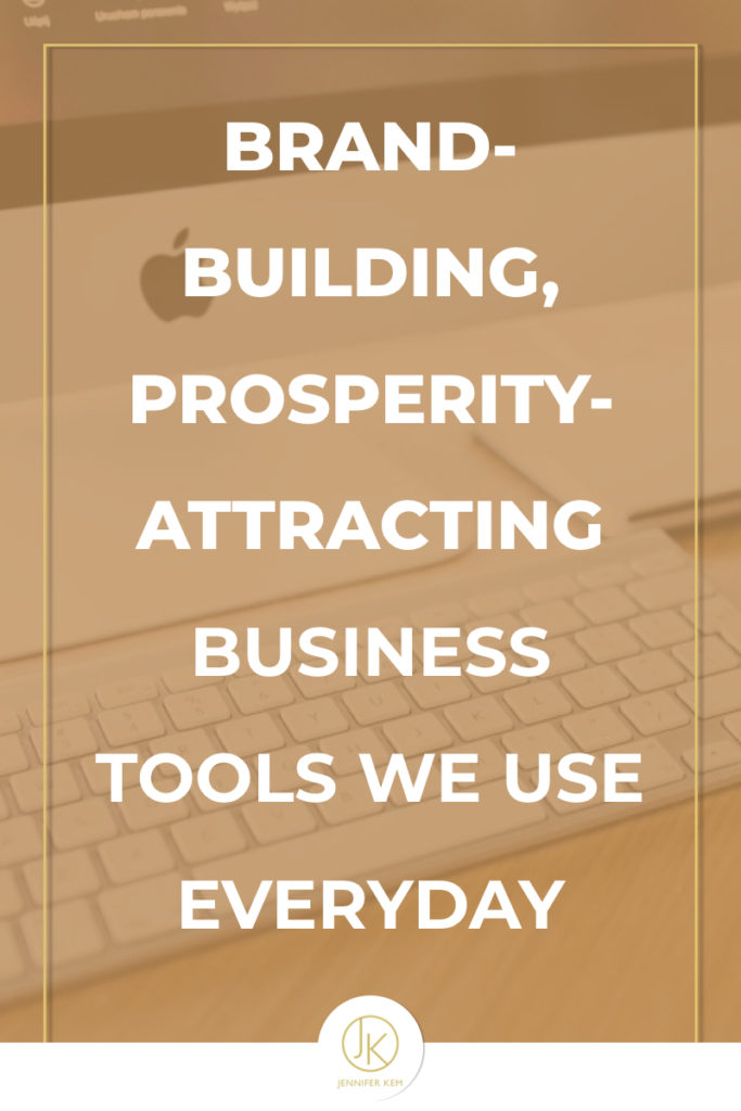 Brand-Building, Prosperity-Attracting Business Tools We Use Everyday.001