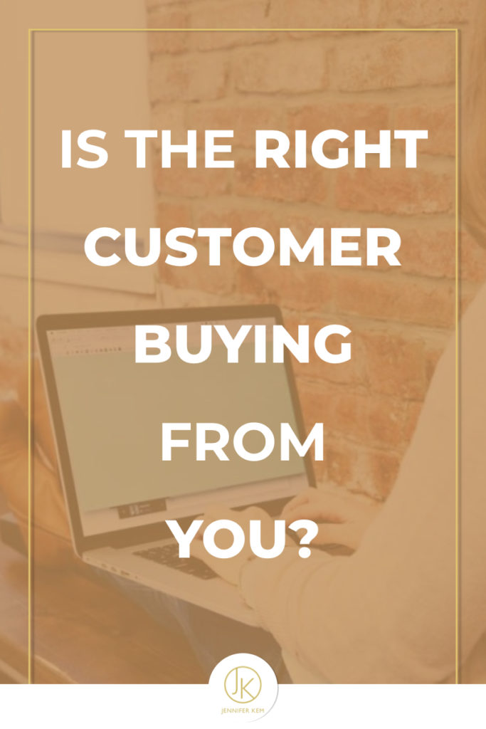 Is the Right Customer Buying From You?.001
