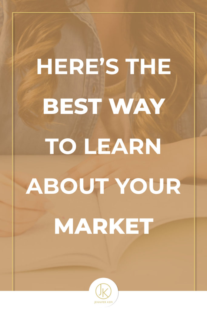 Here’s the Best Way to Learn About Your Market.001