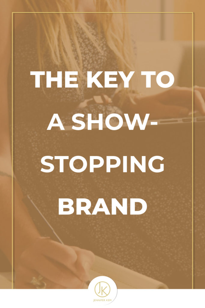 The Key to a Show-Stopping Brand.001