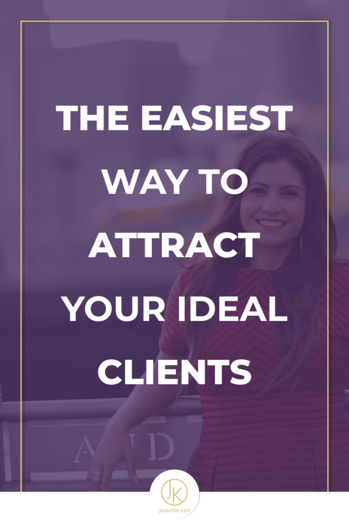 The Easiest Way to Attract Your Ideal Clients.001