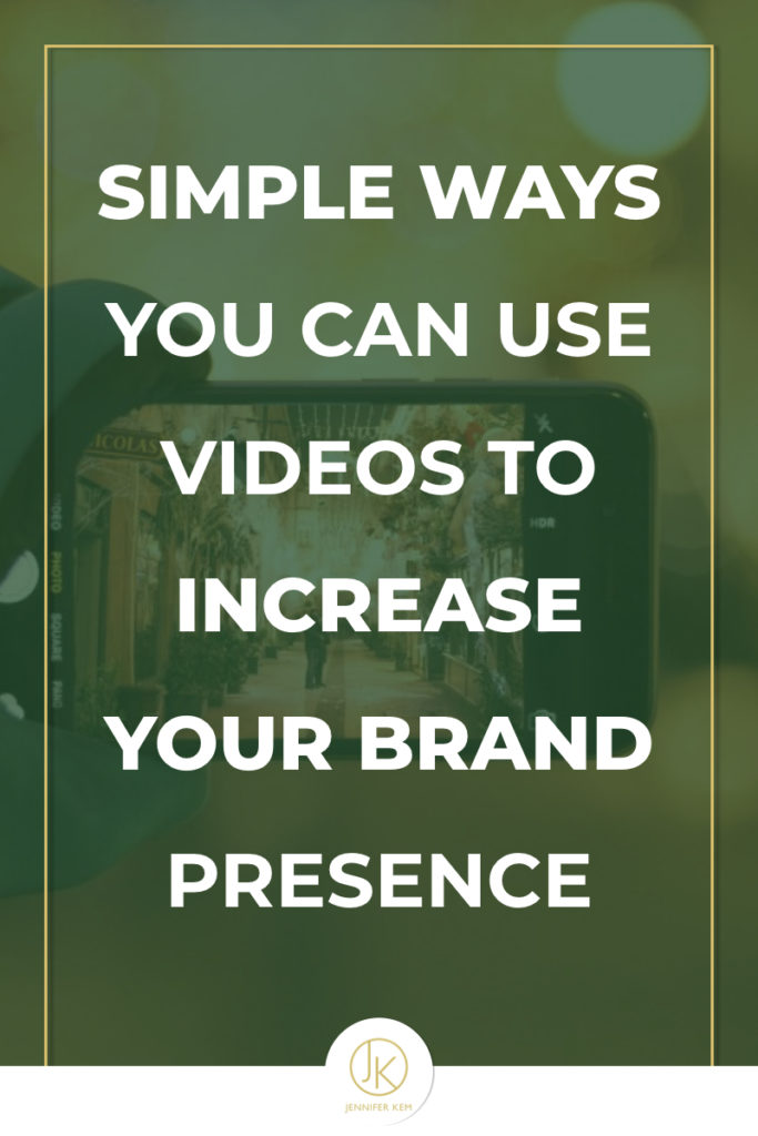 Simple Ways You Can Use Videos to Increase Your Brand Presence.001