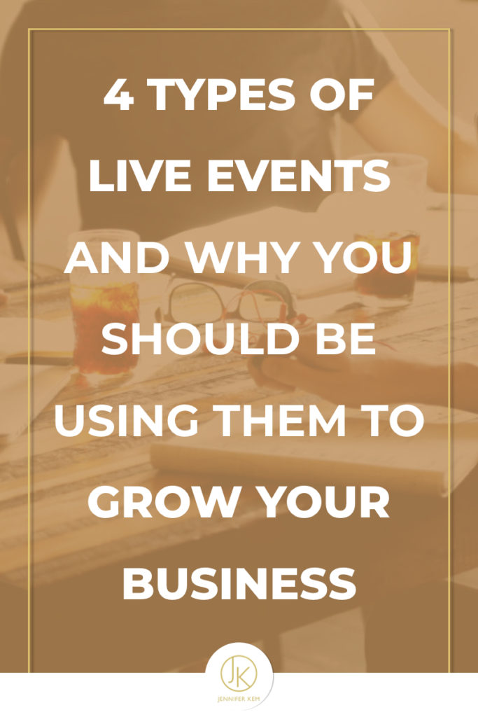 4 Types of Live Events and Why You Should be Using Them to Grow Your Business.001