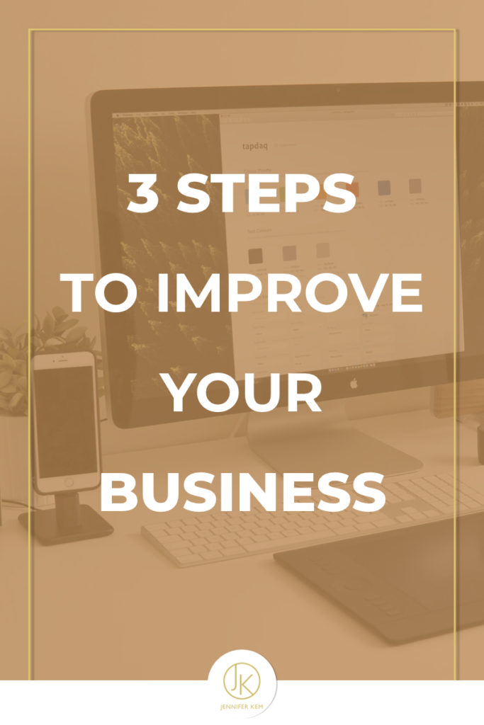 Jennifer-Kem-Brand-Design-and-Identity-3 Steps to Improve Your Business.001
