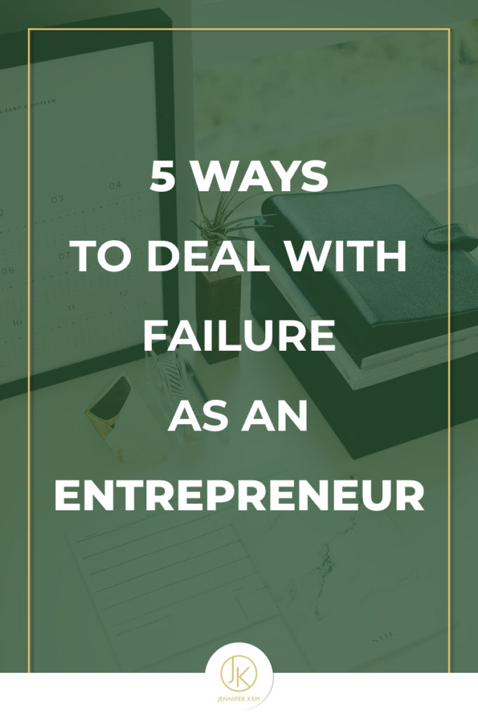 5 Ways to Deal with Failure as an Entrepreneur.001