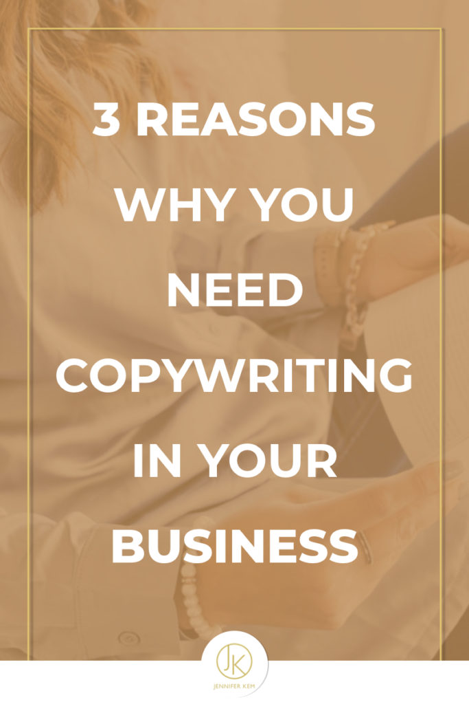 Jennifer-Kem-Brand-Design-and-Identity-3 Reasons Why You Need Copywriting in Your Business.001