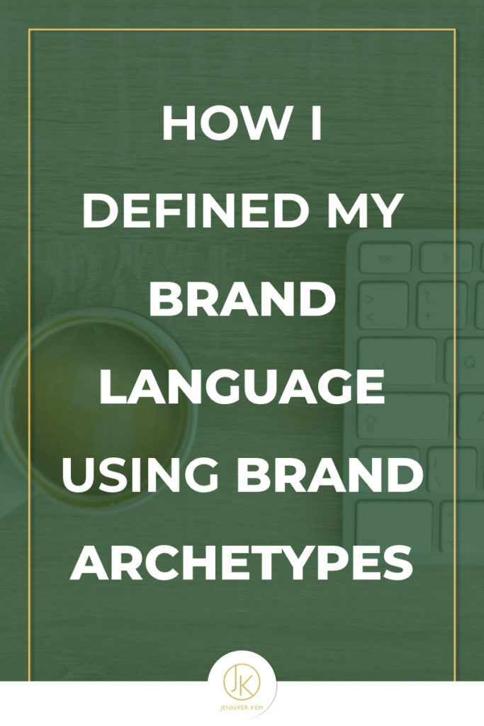 How I Defined my Brand Language using Brand Archetypes.001